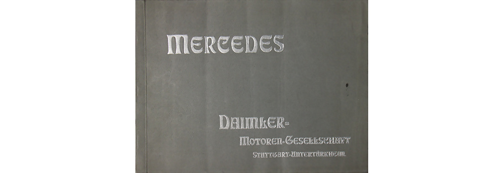 1910 DMG Mercedes Verkaufskatalog Modellprogramm, 50 Seiten Cardan-, und Kettenwagen